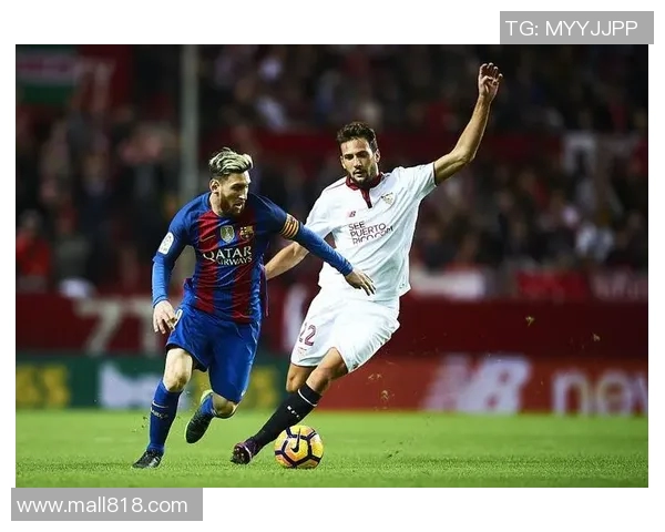 巴塞罗那对阵塞维利亚精彩直播地址及观看指南分享